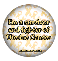 Survivor Of Uterine Cancer comment