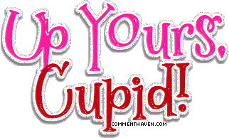 Up Yours Cupid Image