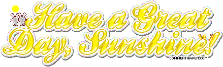 Have A Great Day Sunshine picture