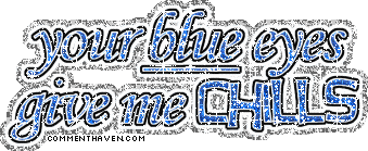 Blue Eyes Chills picture