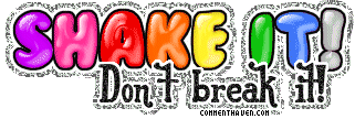 Shake Dont Break picture for facebook