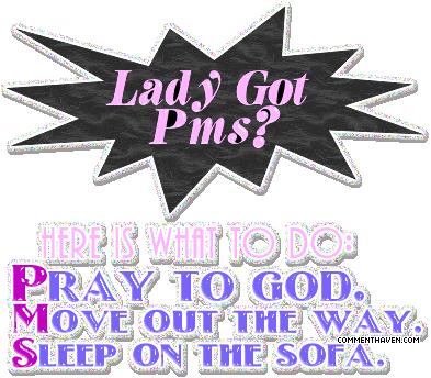 Lady Got Pms picture for facebook