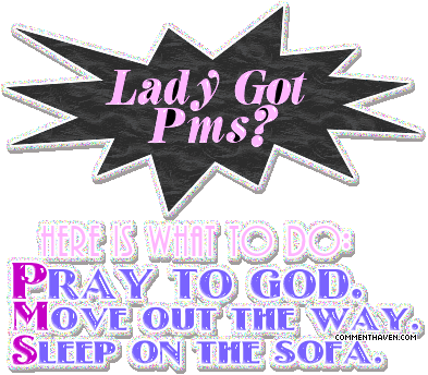 Lady Got Pms picture