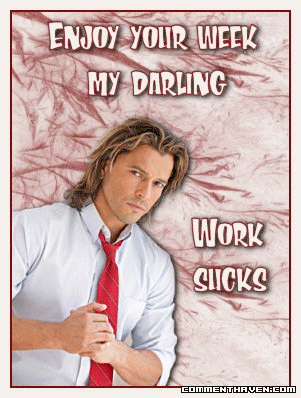 Enjoy Your Week My Darling picture