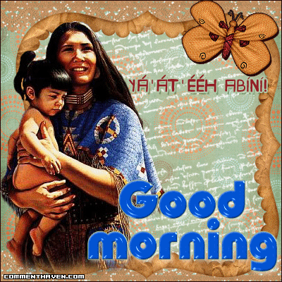 Good Morning Native picture