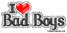 I Love Bad Boys picture