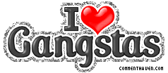 I Love Gangstas picture