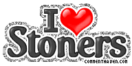 I Love Stoners picture