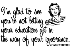Education Ignorance picture for facebook