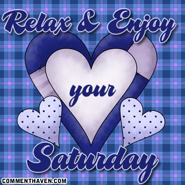 Enjoy Your Saturday picture