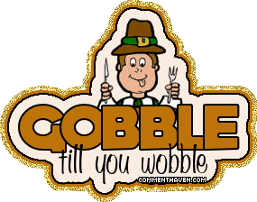 Gobble Till Wobble picture for facebook