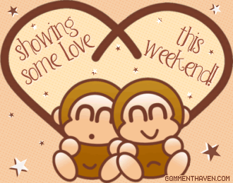 Showing Some Love This Weekend picture